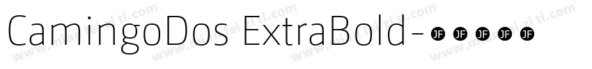 CamingoDos ExtraBold字体转换